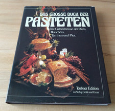 Christian Teubner: Das grosse Buch der Pasteten (Teubner-Edition 1988)