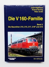 Die V160-Familie - Band 2: 210 bis 219, Högemann Hertwig Große, EK-Verlag 2017
