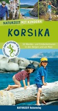 Stefanie Holtkamp / Naturzeit mit Kindern: Korsika9783944378398