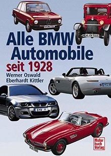 Alle bmw automobile seit - seit, 1928