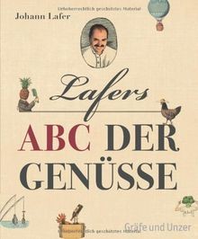 Lafers abc der genüsse - lafers,