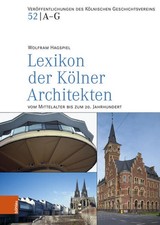 Lexikon der Kölner Architekten vom Mittelalter bis zum 20. Jahrhundert | 2022