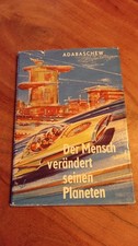 Der Mensch verändert seinen Planeten 1. Auflage DDR Kinderbuch Märchenbuch