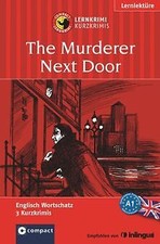 The Murderer Next Door: Lernkrimi Englisch. Grundwo... | Buch | Zustand sehr gut