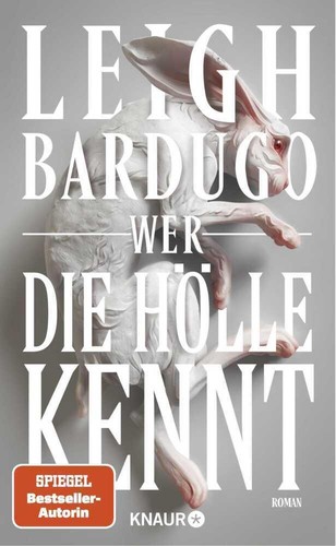 Leigh bardugo wer die - leigh, hölle
