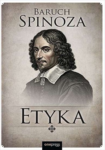 Etyka baruch spinoza - etyka,