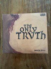 Morly Grey    The Only Truth