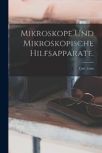 Zeiss mikroskope und - zeiss,
