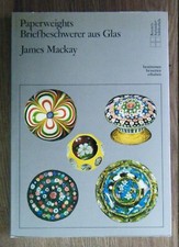 Mackay paperweights glass - -,
