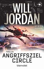 Angriffsziel Circle: Thriller