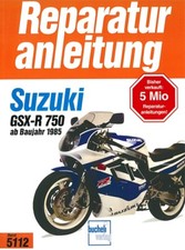 SUZUKI GSX-R 750 ab 85 Reparaturanleitung Reparatur-Buch/Handbuch/Wartung/Pflege