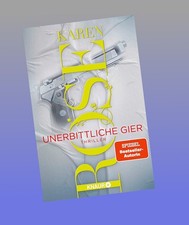 Unerbittliche Gier Karen Rose