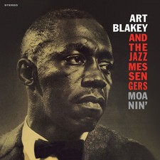 Art Blakey & The Jazz Messengers Moanin' (+2 Bonus Tracks) (Vinyl)