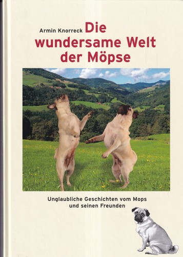 Die wundersame welt - welt, möpse