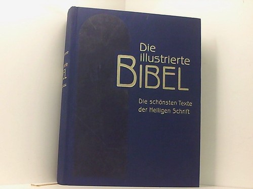 Die illustrierte bibel - die,