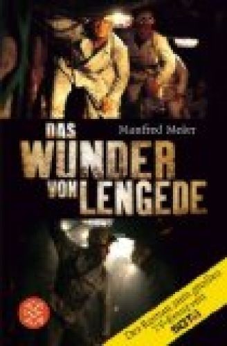 Das wunder von lengede - von, lengede.