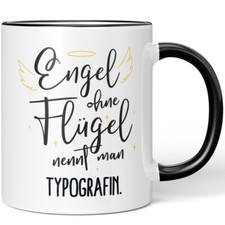 Engel ohne Flügel nennt man Typografin 10005186793