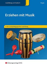 Erziehen mit Musik in der