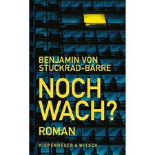Noch wach?: Roman Benjamin von Stuckrad-Barre