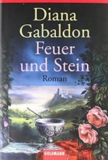 Feuer und Stein : Band 1 der