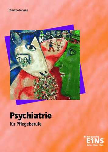 Psychiatrie für pflegeberufe - psychiatrie,