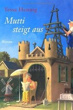 Mutti steigt aus von Hennig