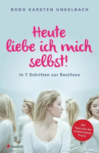 Heute liebe ich mich - selbst!, |