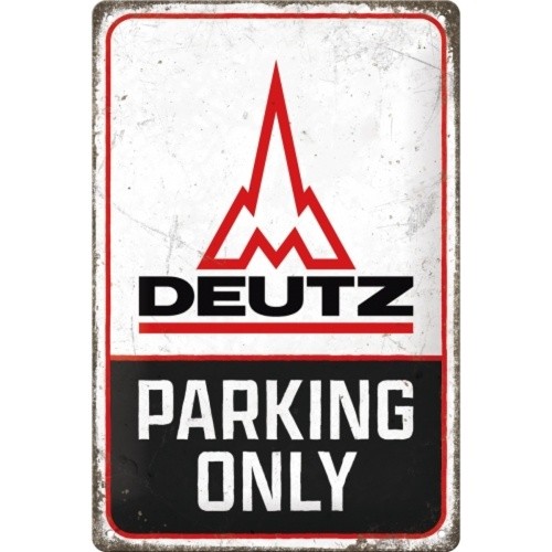 Blechschild deutz parking only - blechschild,