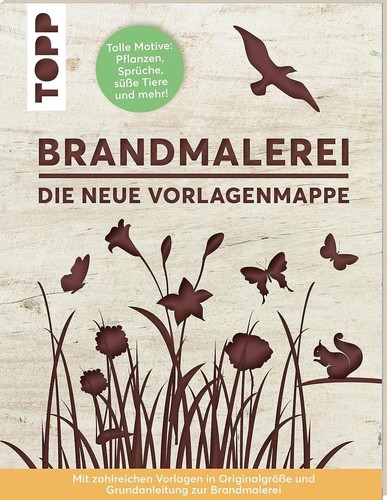 Brandmalerei die neue - *,