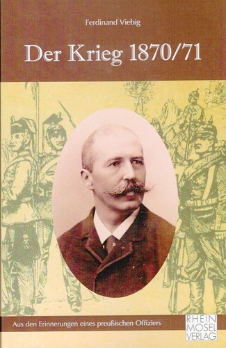 Der krieg 1870 aus den - 1870/71,