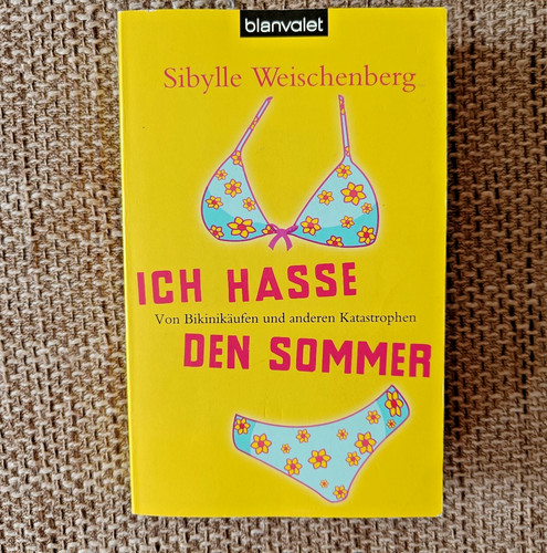 Ich hasse den - , sommer