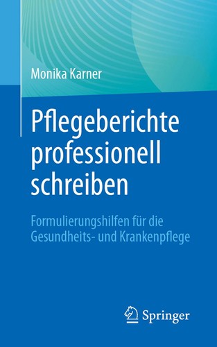 Monika karner pflegeberichte - monika,