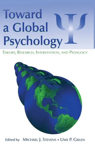 Toward global psychology - a,