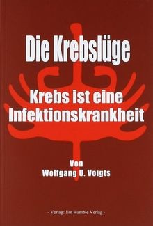 Die krebslüge krebs - die, eine