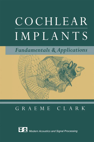 Cochlear implants fundamentals - cochlear,