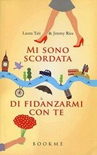 Mi sono scordata di fidanzarmi
