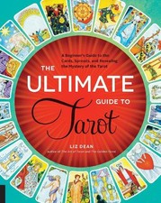 The Ultimate Guide to Tarot: A