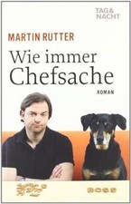 Wie immer Chefsache: Roman von