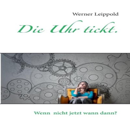 Die uhr tickt wenn nicht - tickt.wenn, jetzt