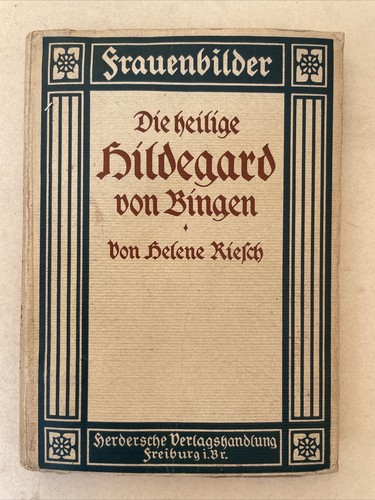 Die heilige hildegard - die,