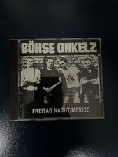 Böhse Onkelz / Freitag Nacht -México ROR