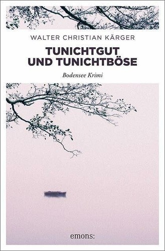 Tunichtgut und tunichtböse - tunichtgut,