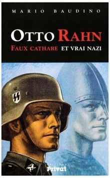 Otto rahn faux - rahn, et