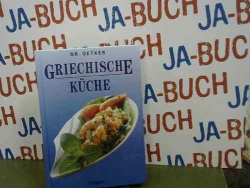 Griechische küche oetker - griechische, dr.