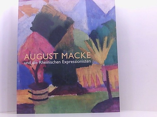 August macke und die - macke,