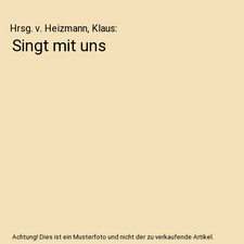 Singt mit uns, Hrsg. v