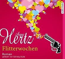 Flitterwochen, 6 CDs von Anne