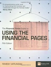 Financial Times Guide to Using the Financial Pages - Vaitilingam, Romesh