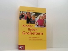 Kinder lieben Großeltern: Ein