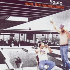 Soulo Man, the Manipulator